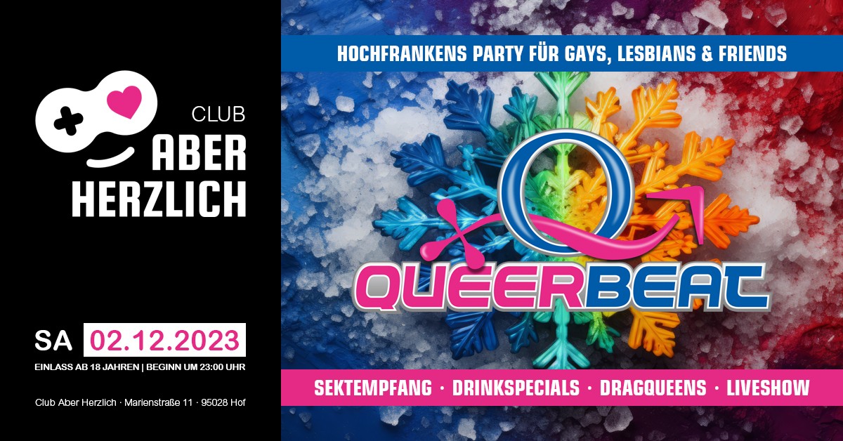 Queerbeat – Hochfrankens Party für Gays, Lesbians & Friends am 02.12.2023 im Club Aber Herzlich