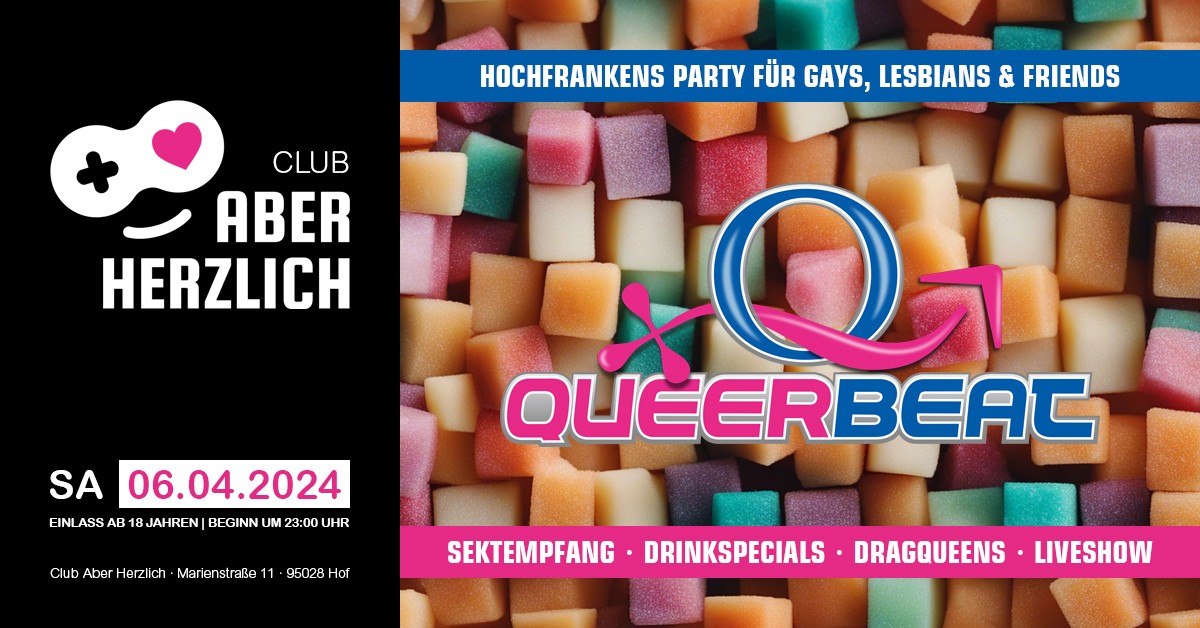 Queerbeat – Hochfrankens Party für Gays, Lesbians & Friends am 06.04.2024 im Club Aber Herzlich