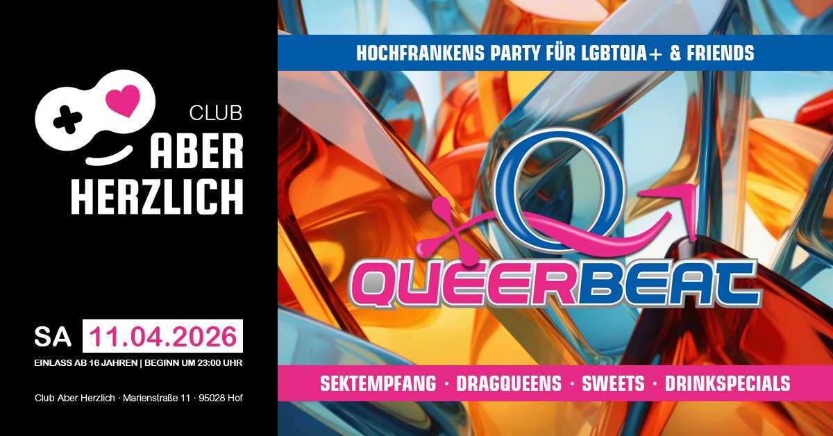 Queerbeat – Hochfrankens Party für LGBTQIA+ & Friends am 11.04.2026 im Club Aber Herzlich