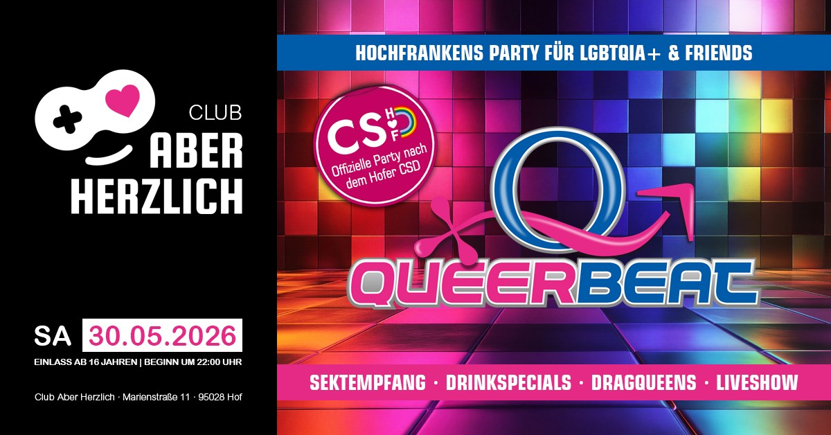 Queerbeat – Hochfrankens Party für LGBTQIA+ & Friends am 30.05.2026 im Club Aber Herzlich